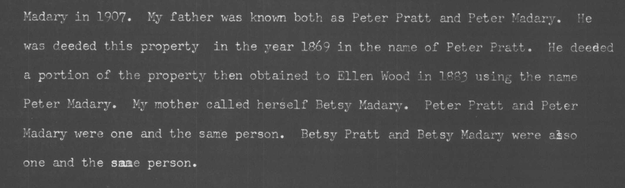 Sworn testimonial from Jordan Madary indicating that his father, Peter, went by two surnames and was deeded property.